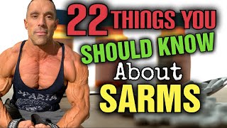 22 Things You Didnt Know But SHOULD KNOW About SARMS [upl. by Suelo]