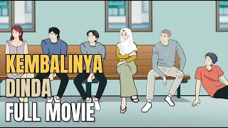 KEMBALINYA DINDA FULL MOVIE  Animasi Sekolah [upl. by Tullius396]