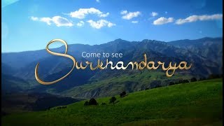 Come to see Surkhandarya [upl. by Winona999]