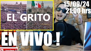 El GRITO EN VIVO  2100 hrs AM 150924 [upl. by Ennagem]