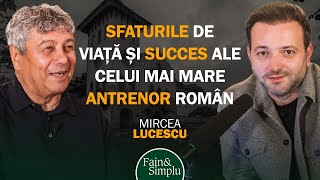 BIBLIA LUI LUCESCU TINEREȚE FĂRĂ BĂTRÂNEȚE ȘI FOTBAL FĂRĂ DE MOARTE  Fain amp Simplu Podcast 210 [upl. by Sidell]