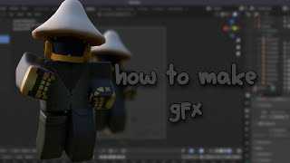 how to make roblox gfx blender 30 [upl. by Sirovat]