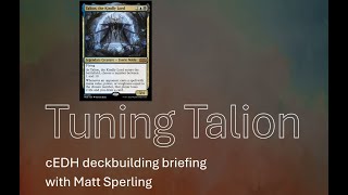 cEDH Deckbuilding  Tuning Talion [upl. by Augie]