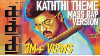 Kaththi BGM  Mass Rap Version l Swords of Destiny l Remix l Vijay l Anirudh l Tamil Song [upl. by Ahseihs345]