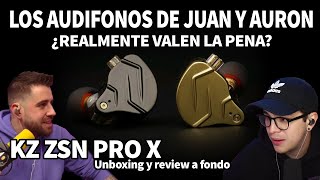 LOS AUDIFONOS DE JUANGUARNIZO Y AURONPLAY  KZ ZSN Pro X Review y Unboxing honesto [upl. by Lightman225]