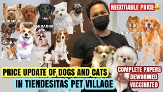 PRICELIST OF DOGS AND CATS IN TIENDESITAS PET VILLAGE  SOBRANG CUTE😭❤️ MUST WATCH [upl. by Buderus]