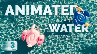 Swimming Pool Cinemagraph  Looped Animated water in 3ds Max [upl. by Ociral476]