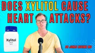 Does Xylitol Cause Heart Attacks [upl. by Ulrike635]