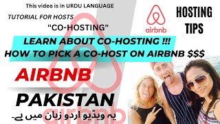 HOW TO PICK A COHOST ON AIRBNB  COHOSTING ON AIRBNB  AIRBNB BUSINESS PAKISTAN [upl. by Ailssa434]