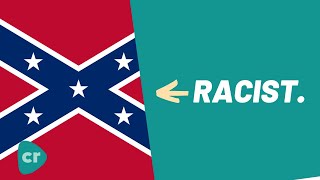 Why the Confederate Flag is Racist [upl. by Elmer]