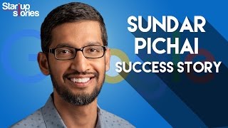 Sundar Pichai Success Story  GOOGLE CEO Biography  Startup Stories India [upl. by Anivad911]