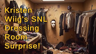 Kristen Wiigs Hilarious Return to SNL A Dressing Room Surprise [upl. by Mauricio]