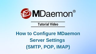 MDaemon Email Server Tutorial  SMTP POP and IMAP Settings Explained [upl. by Meibers]