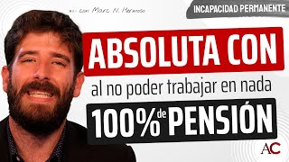 La Incapacidad permanente ABSOLUTA Actualizado 2020 [upl. by Toomin68]