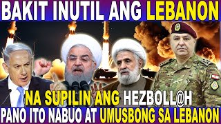 KAYA PALA INUTIL Ang LEBANON sa PAGSUGPO sa HEZBOLLH [upl. by Liba196]