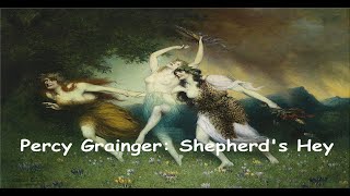 Percy Grainger Shepherds Hey [upl. by Quickel]