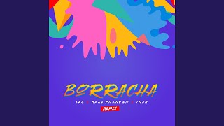 Borracha Remix [upl. by Weismann]