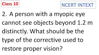 A person with a myopic eye cannot see objects beyond 12 m distinctly What should be the type of th [upl. by Sherm]