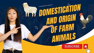 Domestication and Origin of Farm Animals [upl. by Animas]