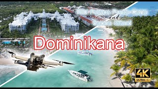 Dominican Republic 4K Drone Footage  RIU Palace Punta Cana amp Saona Island ULTRA HD [upl. by Yim209]