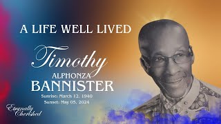 A Celebration of Life  Timothy Alphonza Bannister [upl. by Shirline]