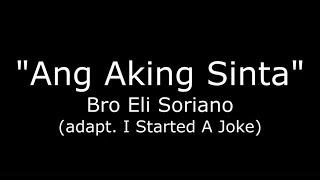 Ang Aking Sinta  Bro Eli Soriano [upl. by Nathan]