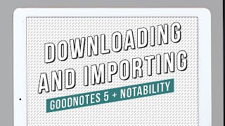 Importing Your Digital Download to GoodNotes or Notability [upl. by Bunker582]