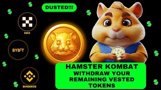 WITHDRAW YOUR REMAINING VESTED HAMSTER KOMBAT TOKENS FROM THE APP to WALLET [upl. by Salkin917]