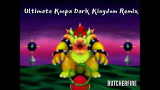 Super Mario 64  ULTIMATE KOOPA DARK KINGDOM REMIX [upl. by Ezitram]