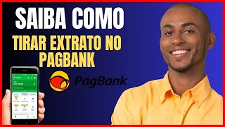 COMO TIRAR EXTRATO NO PAGBANK [upl. by Ielirol]