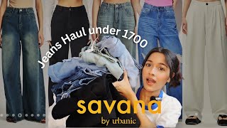 Savana High Waisted jeans haul  starting 1000 only savanabyurbanic [upl. by Tsenrae]