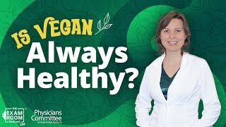 Is A Vegan Diet Always Healthy  Dr Hana Kahleova on The Exam Room Podcast [upl. by Evin]