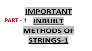 In Built Methods Of Strings [upl. by Bracci]