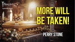 More Will Be Taken  Episode 1225  Perry Stone [upl. by Namzed]