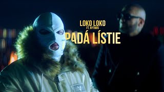 Loko Loko feat Rytmus  Padá lístie Official Video [upl. by Azial]