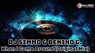 DJ Simmo amp Benino G  When I Come Around Original Mix [upl. by Maryly]