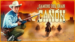 Camino del Gran Cañón  PELÍCULA DEL OESTE EN ESPAÑOL  Western  1948 [upl. by Airotahs521]