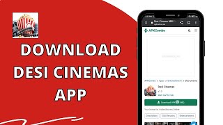 How to Download Desi Cinemas App On Android 2023 [upl. by Laughlin]