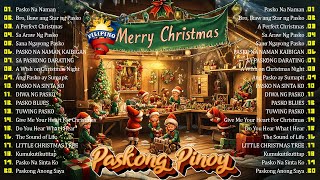 Best Tagalog Christmas Songs Medley 2025 🌟Paskong Pinoy 2025 Medley with Lyrics 🎄 [upl. by Laet]