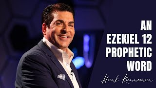 Ezekiel 12 Word Prophetic Word  Hank Kunneman [upl. by Elison]