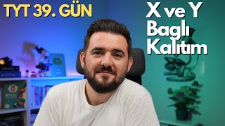 X ve Y Bağlı Kalıtım  39 Günde TYT Biyoloji Kampı  39 GÜN  yks2025 [upl. by Kreiker]