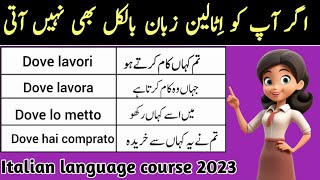 45 Daily Use Short Italian Sentences for Beginners with Urdu Translation  Learn Basic Italian [upl. by Neenwahs]