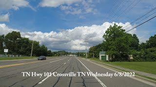 Crossville Tennessee Hwy 101N Wednesday June 8th 2022 Crossville TN [upl. by Matt185]