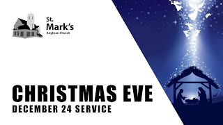 Christmas Eve Online Service  December 24th 2021  St Marks Orangeville [upl. by Rowell]