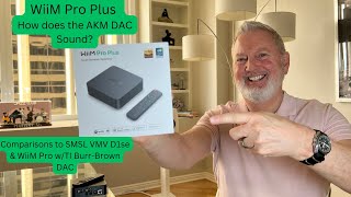 WiiM Pro Plus Review Does the AKM DAC chip sound better [upl. by Monte504]