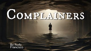 Complainers by Rudy Francisco wordsmithwisdom [upl. by Krell]