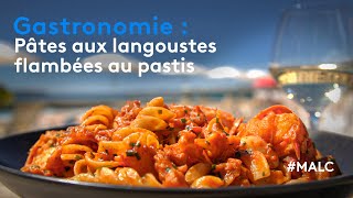 Gastronomie  pâtes aux langoustes flambées au pastis [upl. by Manheim]