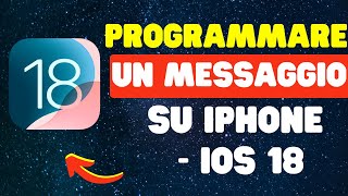 Come programmare un messaggio su iPhone  iOS 18 [upl. by Naynek]