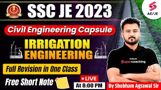 SSC JE Civil Engineering 2023  Irrigation Engineering  Civil Engineering Capsule  By Shubham Sir [upl. by Rebe]