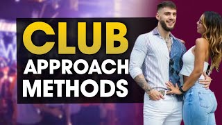 3 EFFECTIVE WAYS to Approach a Girl in the Club [upl. by Nahn789]